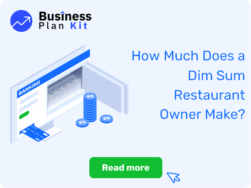 How Much Does a Dim Sum Restaurant Owner Make?