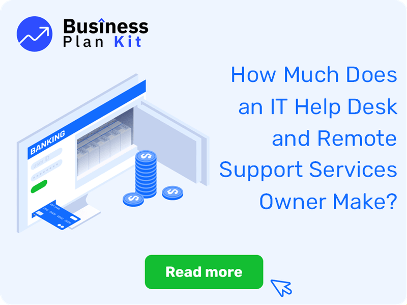 How Much Does an IT Help Desk and Remote Support Services Owner Make?
