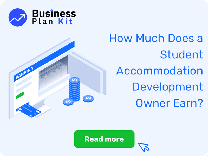 How Much Does a Student Accommodation Development Owner Earn?