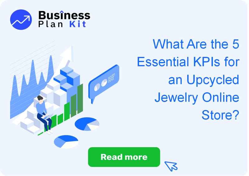 What Are the 5 Essential Key Performance Indicators for an Upcycled Jewelry Online Store?