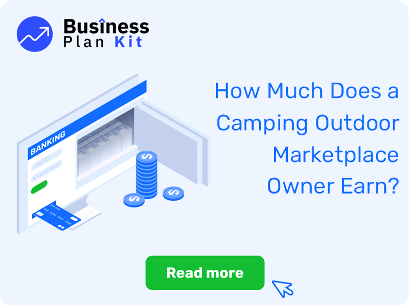 How Much Does a Camping Outdoor Marketplace Owner Earn?