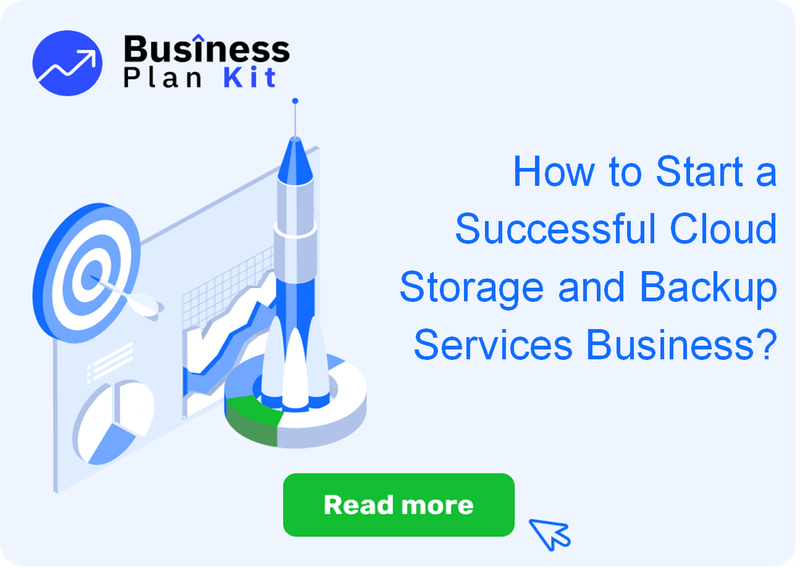 How to Start a Successful Cloud Storage and Backup Services Business?