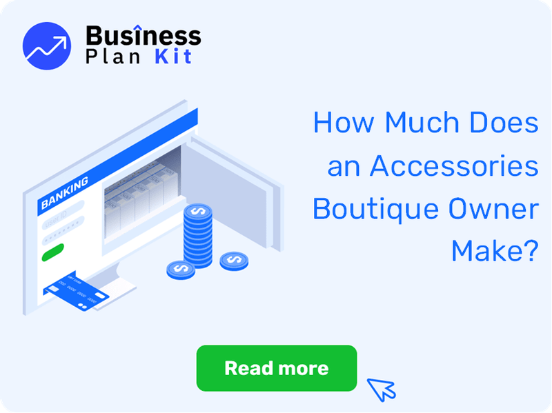 How Much Does an Accessories Boutique Owner Make?