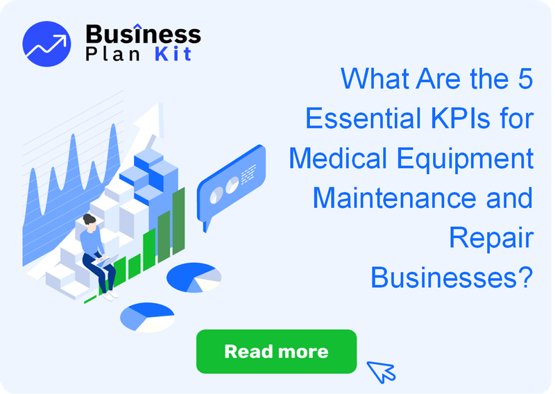 What Are the 5 Essential Key Performance Indicators for Medical Equipment Maintenance and Repair Businesses?