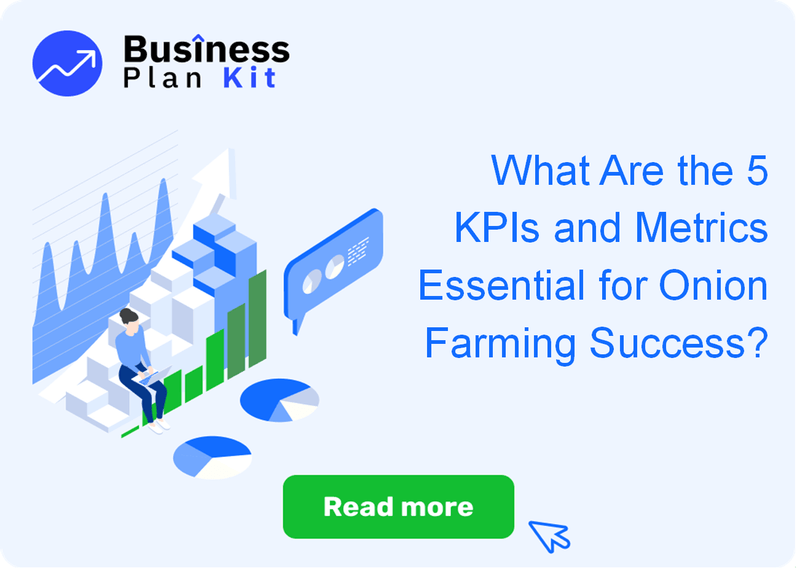 What Are the 5 Key Performance Indicators and Metrics Essential for Onion Farming Success?