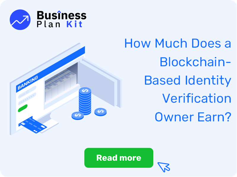 How Much Does a Blockchain-Based Identity Verification Owner Earn?