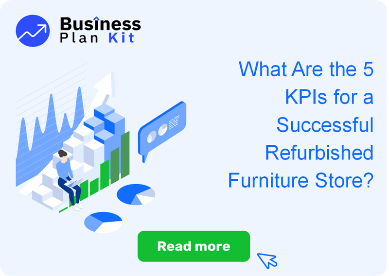 What Are the 5 Key Performance Indicators for a Successful Refurbished Furniture Store?