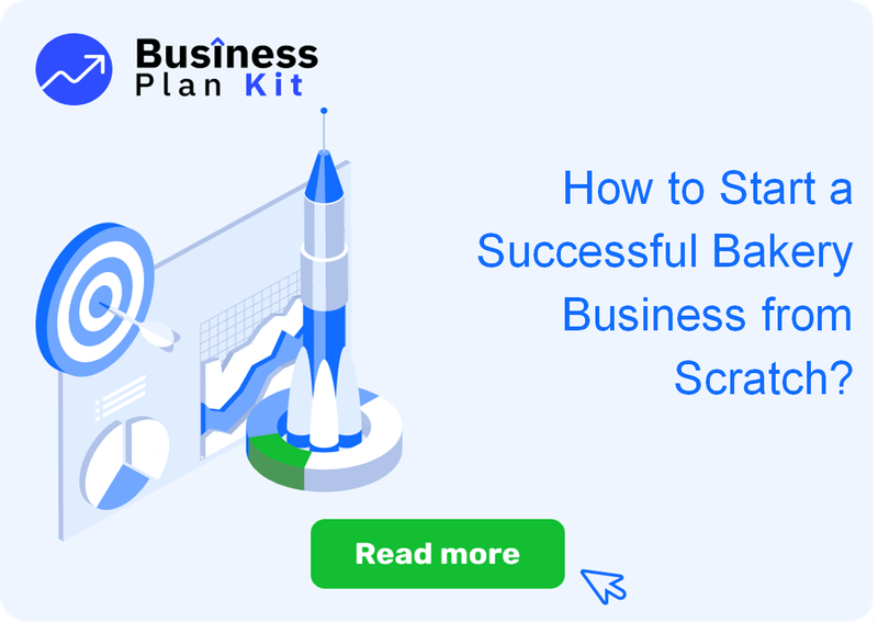 How to Start a Successful Bakery Business from Scratch?