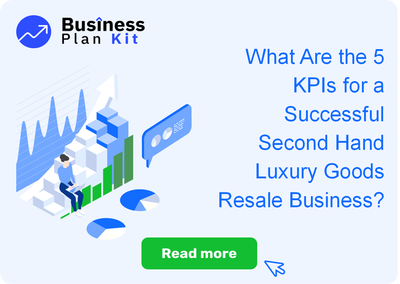 What Are the 5 Key Performance Indicators for a Successful Second Hand Luxury Goods Resale Business?