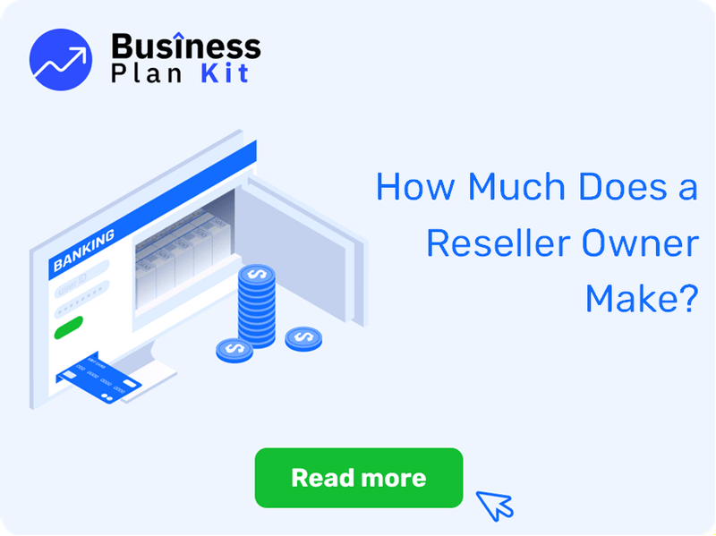 How Much Does a Reseller Owner Make?