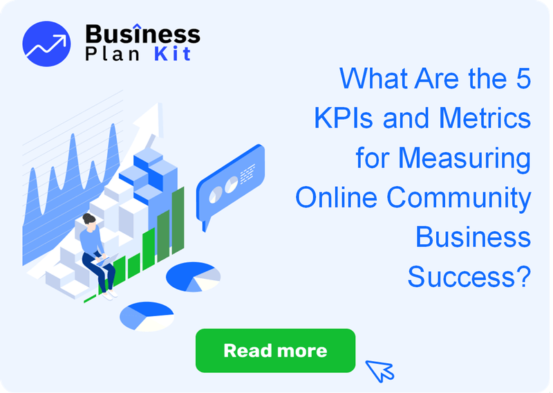 What Are the 5 Key Performance Indicators and Metrics for Measuring Online Community Business Success?