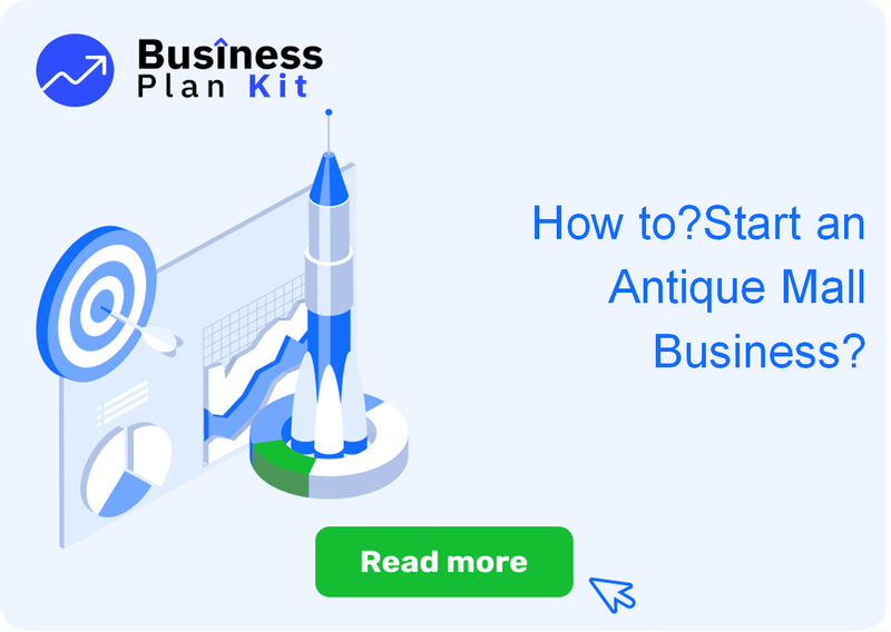How to Successfully Start an Antique Mall Business?