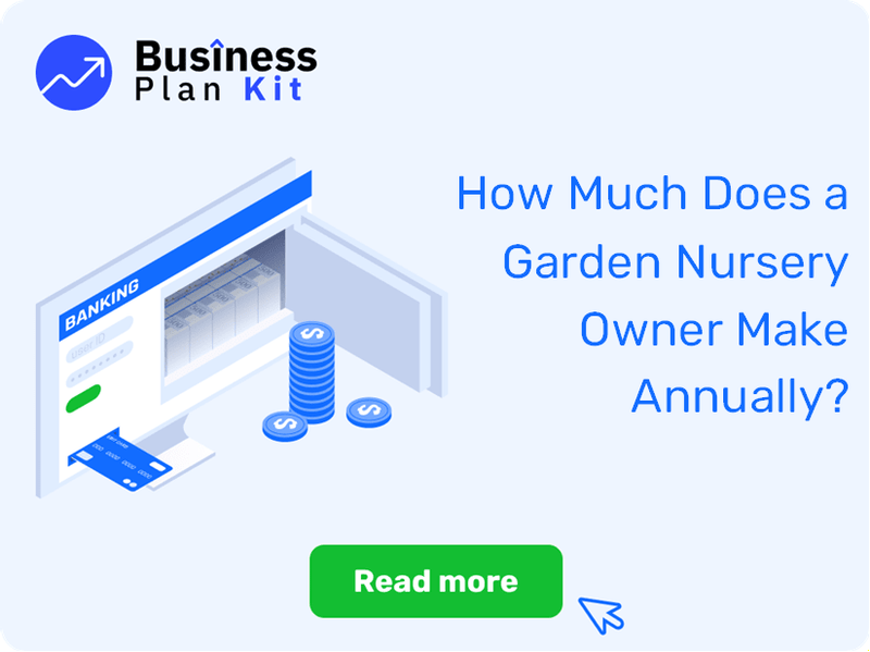 How Much Does a Garden Nursery Owner Make Annually?