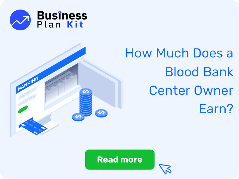 How Much Does a Blood Bank Center Owner Earn?