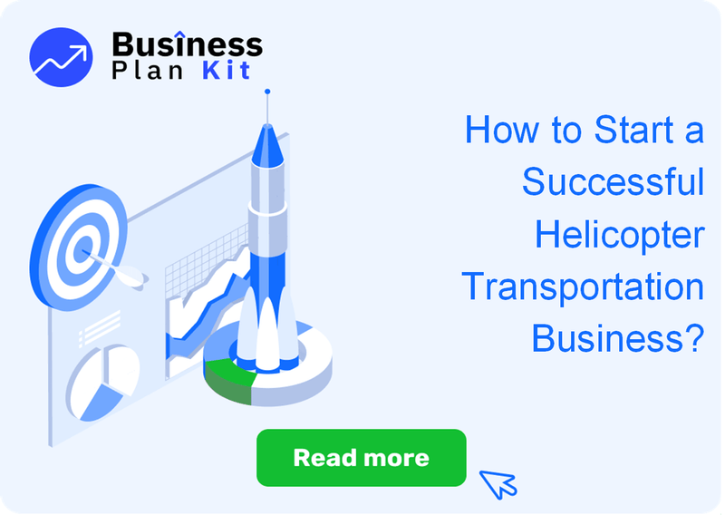 How to Start a Successful Helicopter Transportation Business?