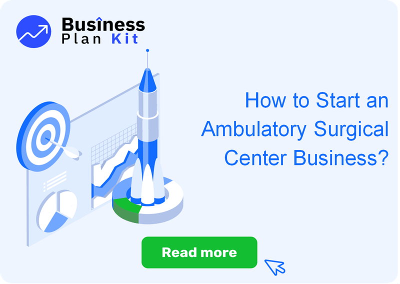 How to Start an Ambulatory Surgical Center Business Successfully?