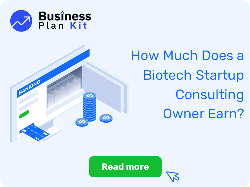 How Much Does a Biotech Startup Consulting Owner Earn?