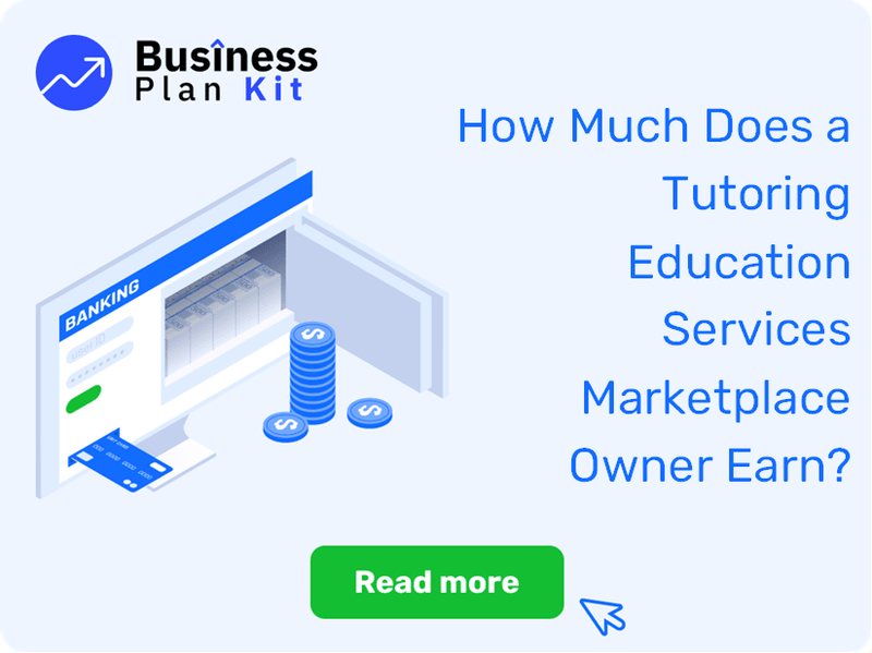 How Much Does a Tutoring Education Services Marketplace Owner Earn?