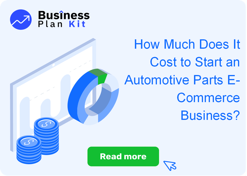 How Much Does It Cost to Start an Automotive Parts E-Commerce Business?
