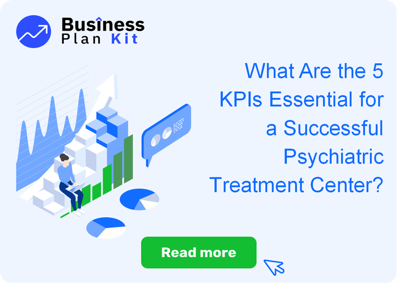 What Are the 5 Key Performance Indicators Essential for a Successful Psychiatric Treatment Center?