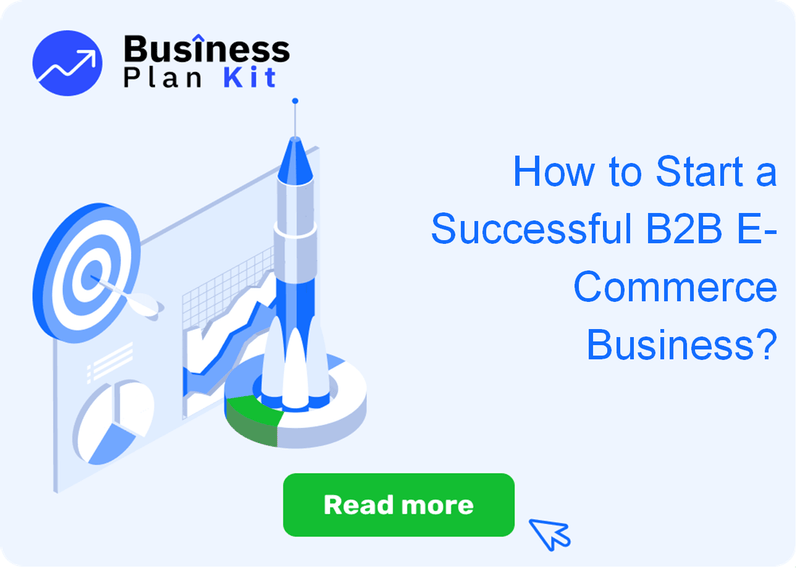 How to Start a Successful B2B E-Commerce Business?