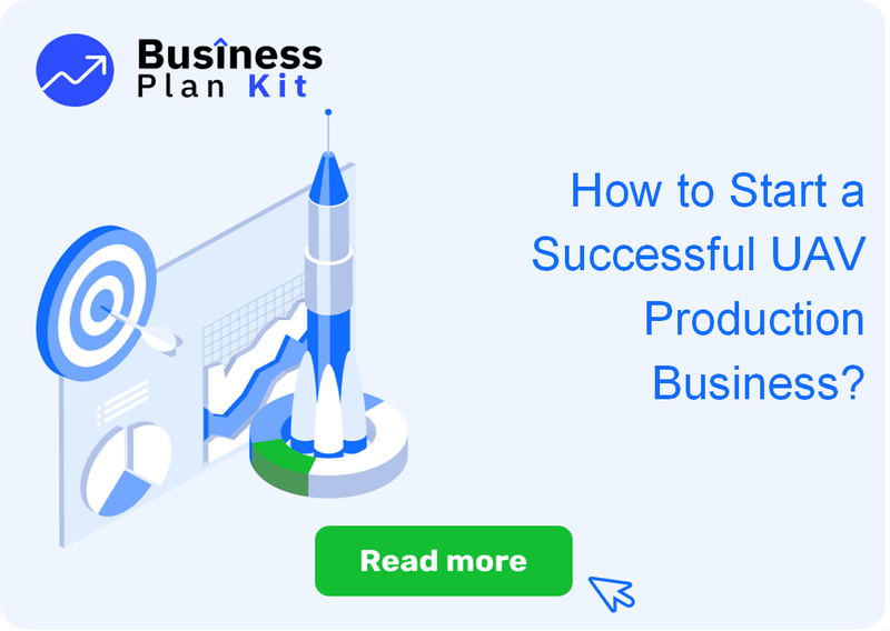 How to Start a Successful UAV Production Business?