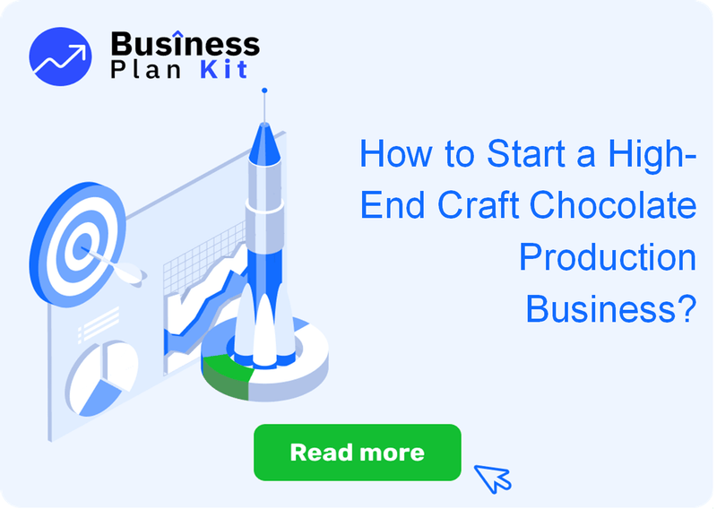 How to Start a High-End Craft Chocolate Production Business Successfully?