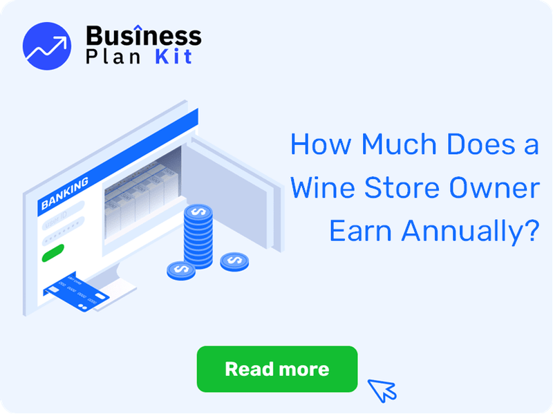 How Much Does a Wine Store Owner Earn Annually?