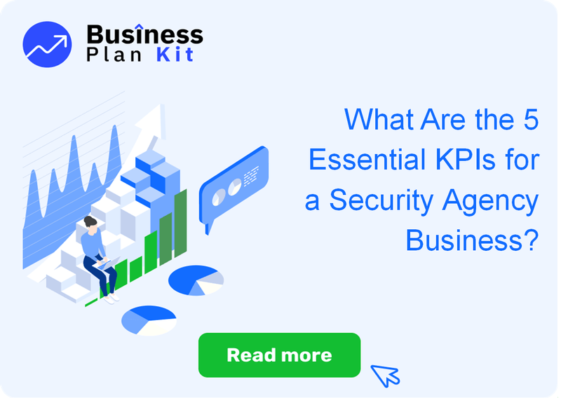 What Are the 5 Essential Key Performance Indicators for a Security Agency Business?