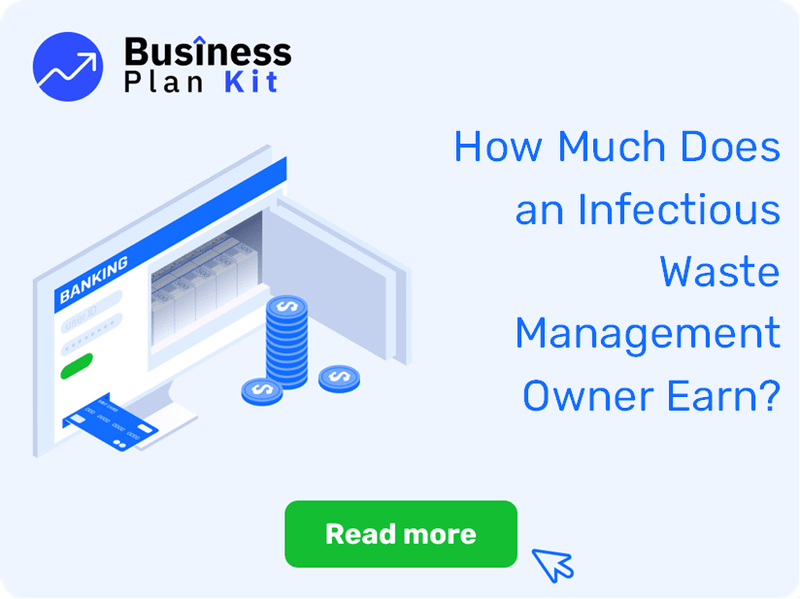 How Much Does an Infectious Waste Management Owner Earn?