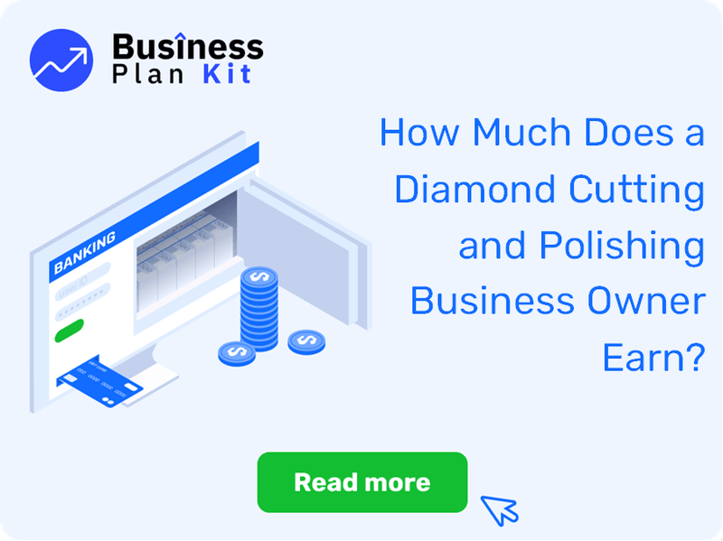 How Much Does a Diamond Cutting and Polishing Business Owner Earn?