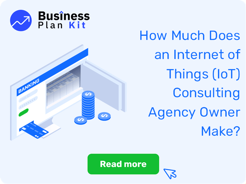 How Much Does an Internet of Things (IoT) Consulting Agency Owner Make?
