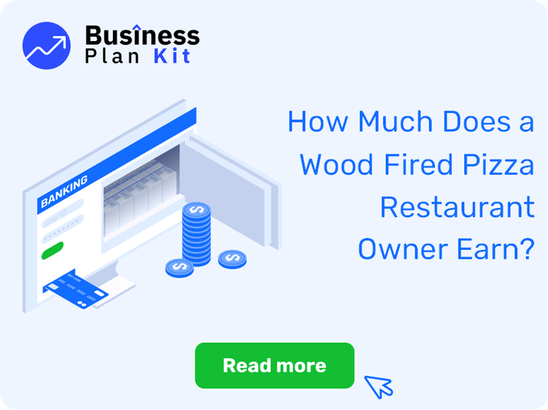 How Much Does a Wood Fired Pizza Restaurant Owner Earn?