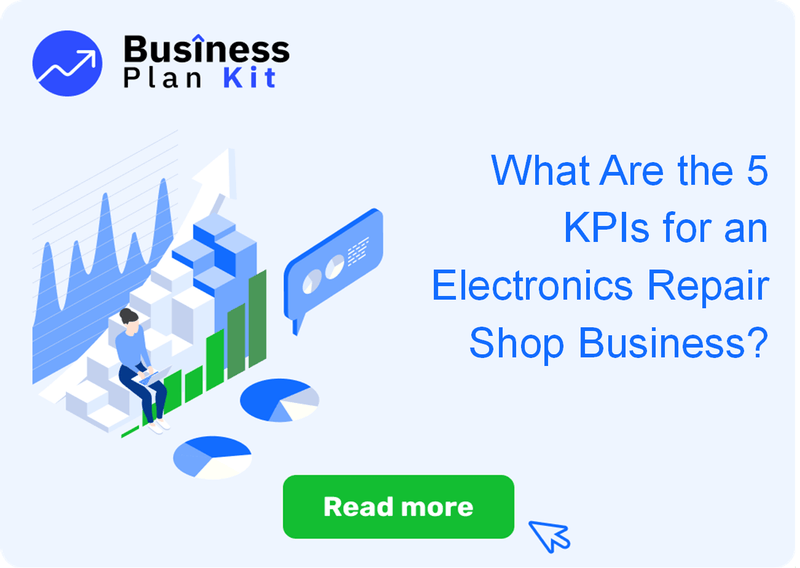 What Are the 5 Key Performance Indicators for an Electronics Repair Shop Business?