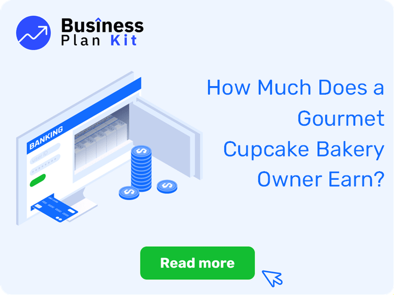 How Much Does a Gourmet Cupcake Bakery Owner Earn?