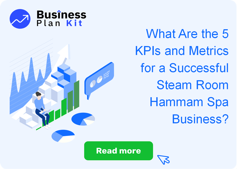 What Are the 5 Key Performance Indicators and Metrics for a Successful Steam Room Hammam Spa Business?