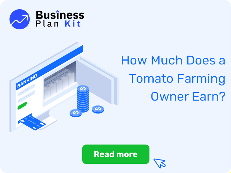 How Much Does a Tomato Farming Owner Earn?