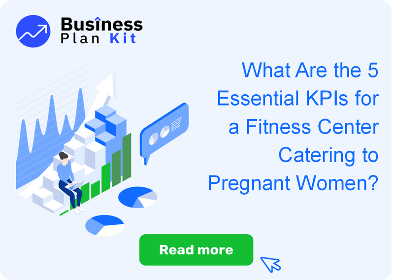 What Are the 5 Essential Key Performance Indicators for a Fitness Center Catering to Pregnant Women?
