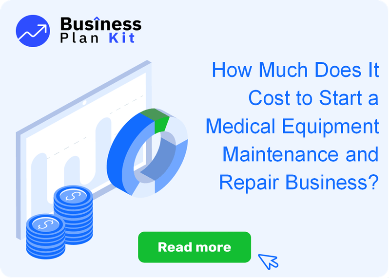 How Much Does It Cost to Start a Medical Equipment Maintenance and Repair Business?