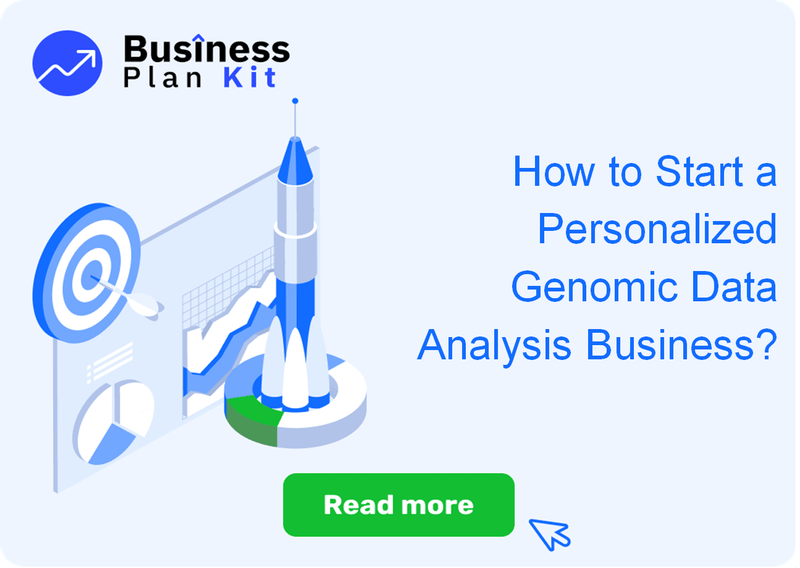 How to Start a Personalized Genomic Data Analysis Business Successfully?