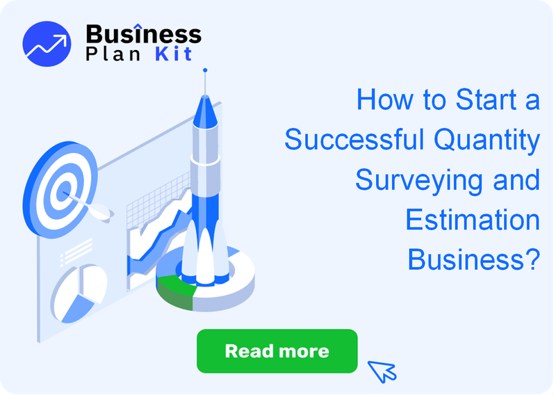How to Start a Successful Quantity Surveying and Estimation Business?