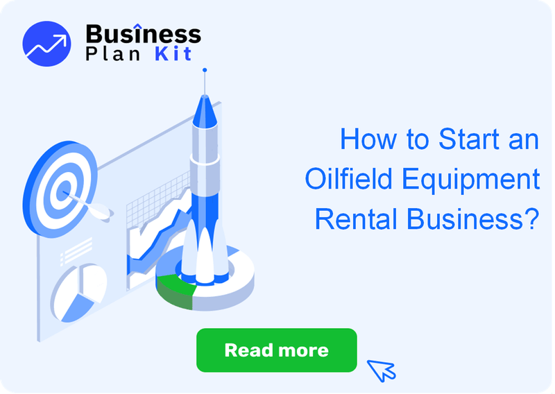How to Start an Oilfield Equipment Rental Business Successfully?