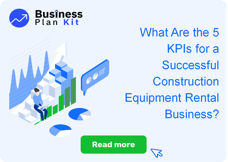 What Are the 5 Key Performance Indicators for a Successful Construction Equipment Rental Business?