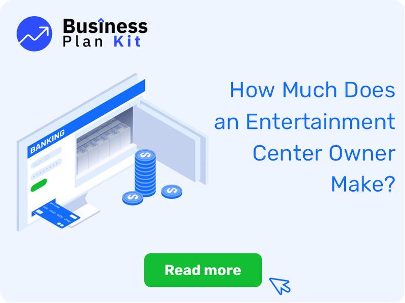 How Much Does an Entertainment Center Owner Make?