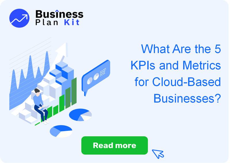 What Are the 5 Key Performance Indicators and Metrics for Cloud-Based Businesses?