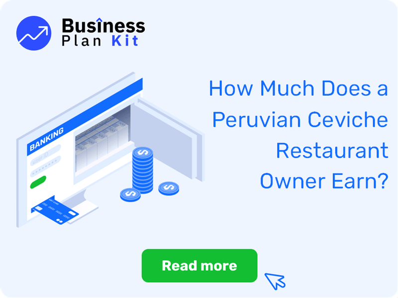 How Much Does a Peruvian Ceviche Restaurant Owner Earn?