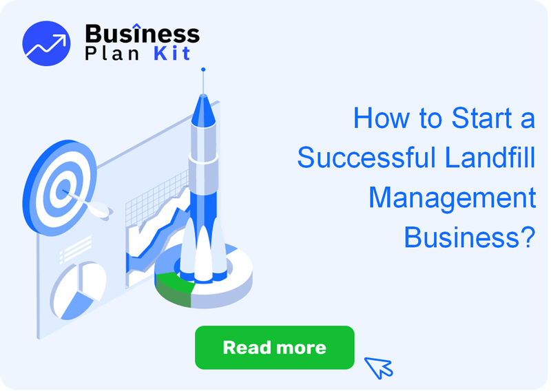 How to Start a Successful Landfill Management Business?