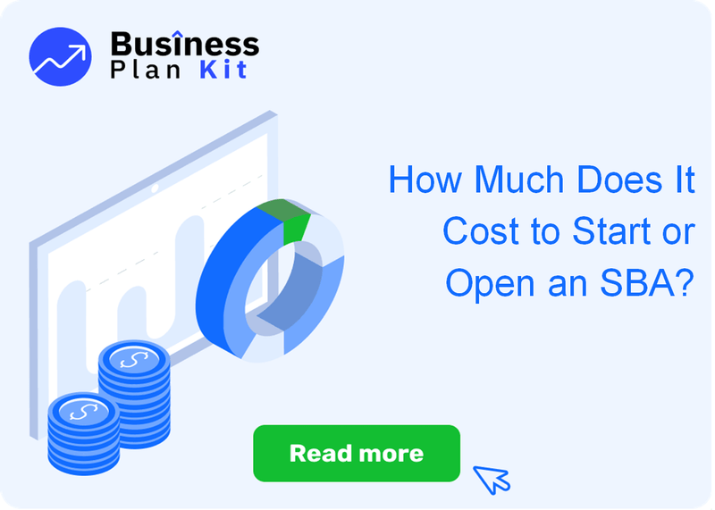 How Much Does It Cost to Start or Open an SBA?