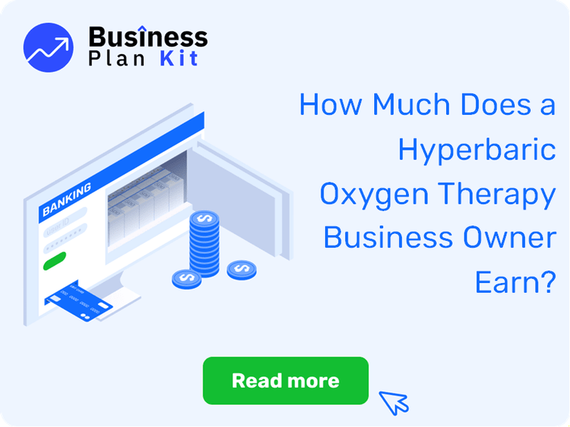 How Much Does a Hyperbaric Oxygen Therapy Business Owner Earn?