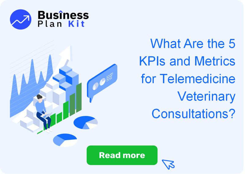 What Are the 5 Key Performance Indicators and Metrics for Telemedicine Veterinary Consultations?